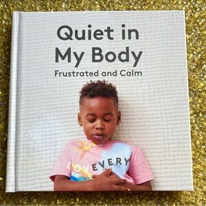 Quiet in My Body Book